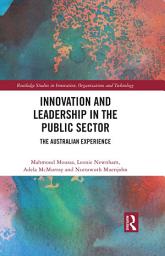 Icon image Innovation and Leadership in the Public Sector: The Australian Experience