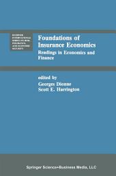 Icon image Foundations of Insurance Economics: Readings in Economics and Finance