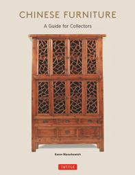 Icon image Chinese Furniture: A Guide to Collecting Antiques