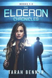 Icon image The Elderon Chronicles (Books 1-3): A Space Colonization Science Fiction Collection