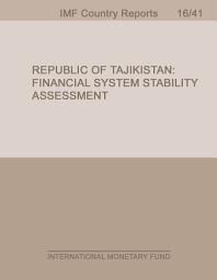 Icon image Republic of Tajikistan: Financial System Stability Assessment Report