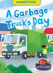 Icon image A Garbage Truck's Day