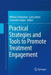 Icon image Practical Strategies and Tools to Promote Treatment Engagement