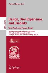 Icon image Design, User Experience, and Usability: Web, Mobile, and Product Design: Second International Conference, DUXU 2013, Held as Part of HCI International 2013, Las Vegas, NV, USA, July 21-26, 2013, Proceedings, Part IV