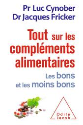 Icon image Tout sur les compléments alimentaires: Les bons et les moins bons