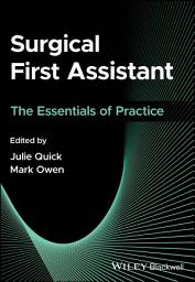 Icon image Surgical First Assistant: The Essentials of Practice