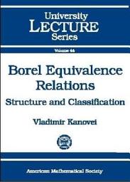 Icon image Borel Equivalence Relations: Structure and Classification