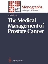 Icon image The Medical Management of Prostate Cancer