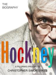 Icon image Hockney: The Biography Volume 2: Volume 2