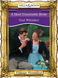 Icon image A Most Unsuitable Bride (Regency, Book 51) (Mills & Boon Historical)