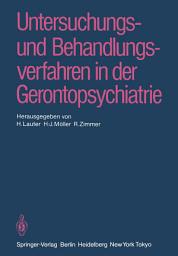 Icon image Untersuchungs- und Behandlungsverfahren in der Gerontopsychiatrie