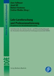 Icon image Lehr-Lernforschung und Professionalisierung: Perspektiven der Berufsbildungsforschung