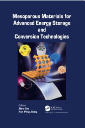 Icon image Mesoporous Materials for Advanced Energy Storage and Conversion Technologies