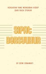 Icon image Sifat Bersyukur - Sukses Dari Kekuatan Rasa Syukur