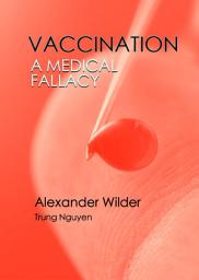 Icon image Vaccination a Medical Fallacy