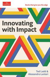 Icon image Innovating with Impact: An Economist Edge book