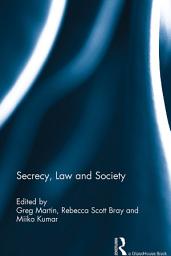 Icon image Secrecy, Law and Society