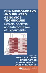 Icon image DNA Microarrays and Related Genomics Techniques: Design, Analysis, and Interpretation of Experiments