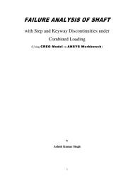 Icon image Failure Analysis of Shaft with Step and Key way Discontinuities under Combined Loading: Using CREO Model on ANSYS Workbench