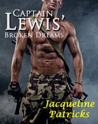 Icon image Captain Lewis' Broken Dreams: Prequel to The Brajj Series