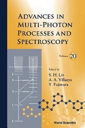 Icon image Advances In Multi-photon Processes And Spectroscopy, Vol 20