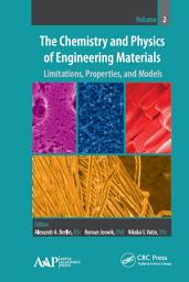 Icon image The Chemistry and Physics of Engineering Materials: Limitations, Properties, and Models