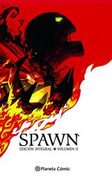 Icon image Spawn: Integral: Spawn no 02 Integral (Nueva edición)