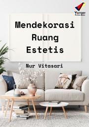 Icon image Mendekorasi Ruang Estetis