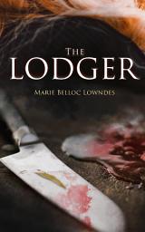 Icon image The Lodger: Murder Mystery Novel