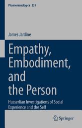 Icon image Phaenomenologica: Empathy, Embodiment, and the Person