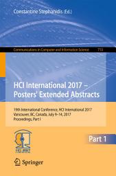 Icon image HCI International 2017 – Posters' Extended Abstracts: 19th International Conference, HCI International 2017, Vancouver, BC, Canada, July 9–14, 2017, Proceedings, Part I