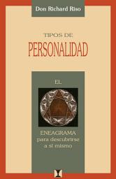 Icon image Tipos de Personalidad: El Eneagrama para descubrirse a sí mismo