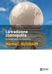 Icon image La tradizione cosmopolita: Un ideale nobile ma imperfetto