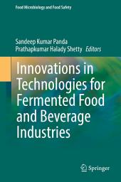 Icon image Innovations in Technologies for Fermented Food and Beverage Industries