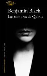 Icon image Las sombras de Quirke (Quirke 7)