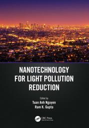 Icon image Nanotechnology for Light Pollution Reduction