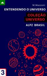 Icon image Entendendo O Universo: Coleção Universo 3