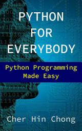 Icon image Python For Everybody: Python Programming Made Easy