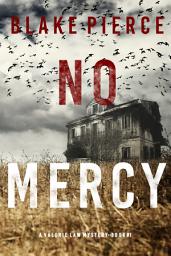 Icon image No Mercy (A Valerie Law FBI Suspense Thriller—Book 1)