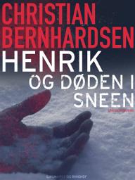 Icon image Henrik og døden i sneen: Bind 2