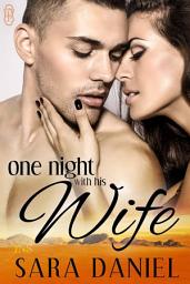 Icon image One Night with His Wife (1Night Stand series): 1Night Stand