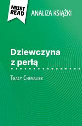 Icon image Dziewczyna z perłą książka Tracy Chevalier (Analiza książki): Pełna analiza i szczegółowe podsumowanie pracy