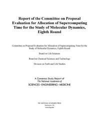 Icon image Report of the Committee on Proposal Evaluation for Allocation of Supercomputing Time for the Study of Molecular Dynamics: Eighth Round