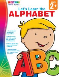 Icon image Let’s Learn the Alphabet, Ages 2 - 5