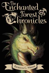 Icon image The Enchanted Forest Chronicles: [Boxed Set]