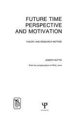 Icon image Future Time Perspective and Motivation: Theory and Research Method