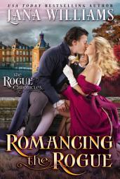 Icon image Romancing the Rogue: Free Series Starter Regency Historical Romance