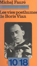 Icon image Les vies posthumes de Boris Vian