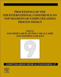 Icon image FOCAPD-19/Proceedings of the 9th International Conference on Foundations of Computer-Aided Process Design, July 14 - 18, 2019