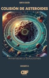 Icon image Colisión de Asteroides: Amenazas y Soluciones